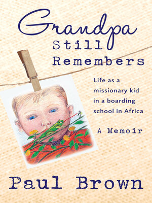 cover image of Grandpa Still Remembers